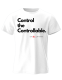 "Control the Controllable" Tee
