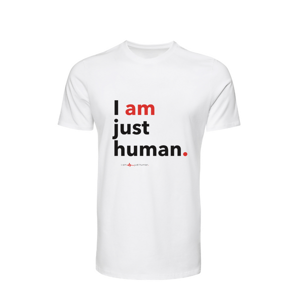 I am . . . just human Signature T-shirt